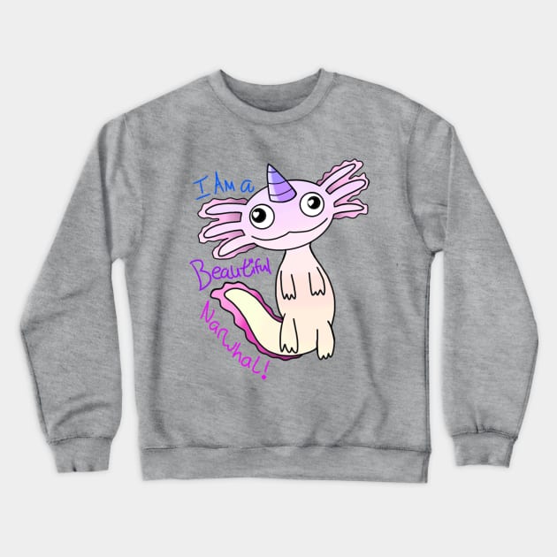 Derpy Narwhal Axolotl Crewneck Sweatshirt by CatisyEllen